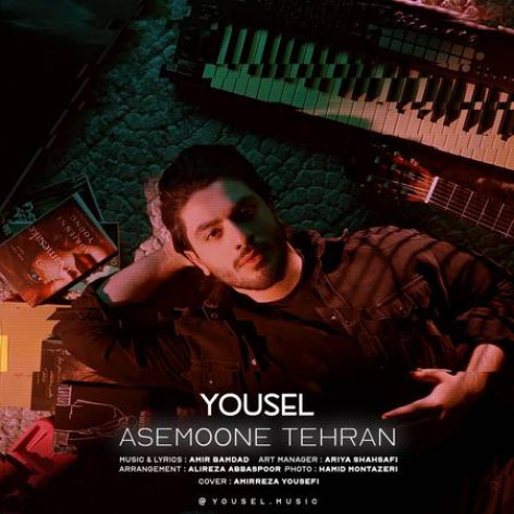 دانلود آهنگ یوسل آسمون تهران