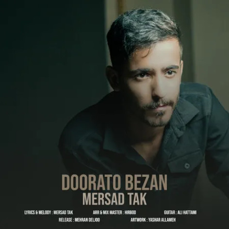 دانلود آهنگ مرصاد تک دوراتو بزن همراه با متن