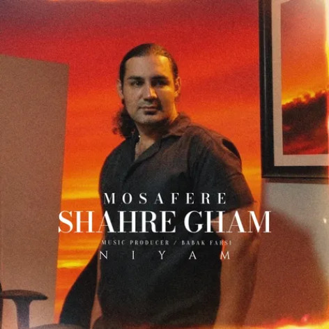 دانلود آهنگ نیام مسافر شهر غم همراه با متن